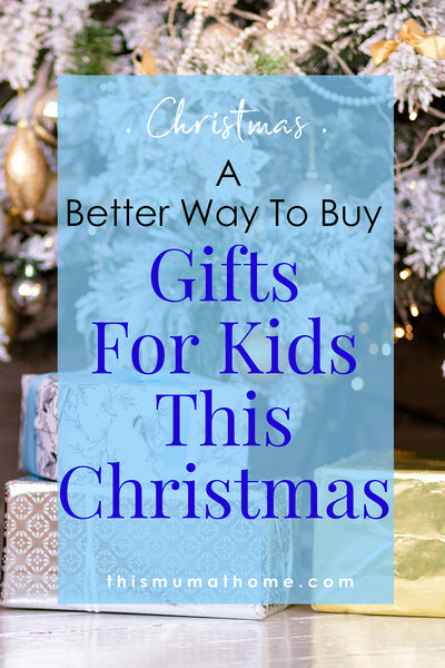 A Better Way To Buy Gifts For Kids This Christmas