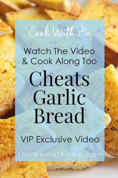 Cook With Me Video - Cheats Garlic Bread