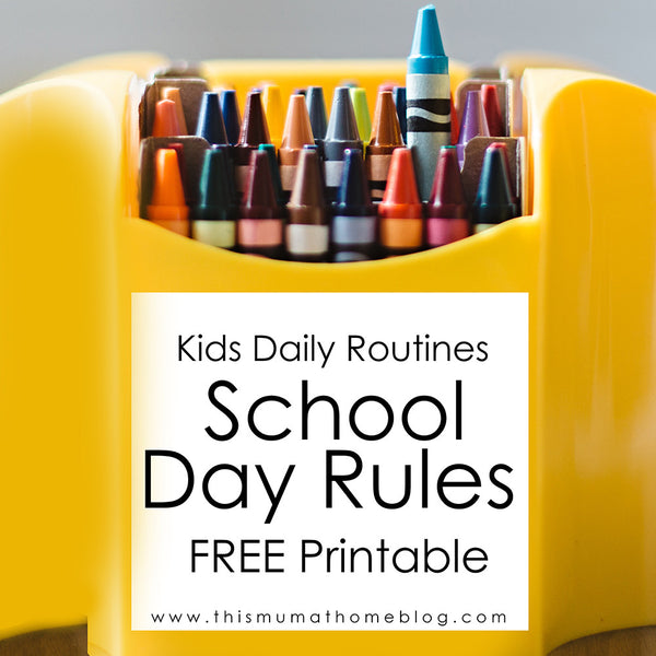 DAILY ROUTINES FOR KIDS AT SCHOOL - with FREE printable