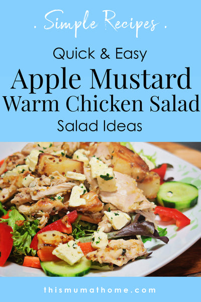 Simple Apple Mustard Warm Chicken Salad - Simple Salads