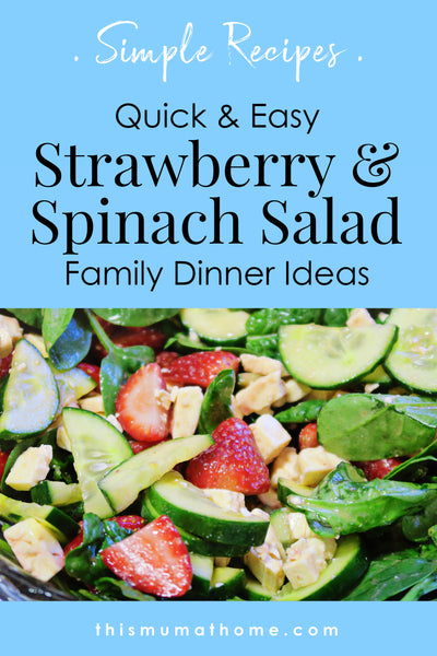 Strawberry & Spinach Salad - Salad Ideas