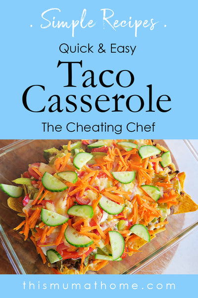 Taco Casserole - For The Cheating Chef
