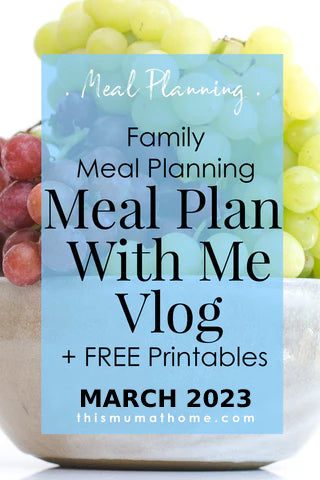 Meal Plan With Me - March 2023 VIP EARLY RELEASE VIDEO